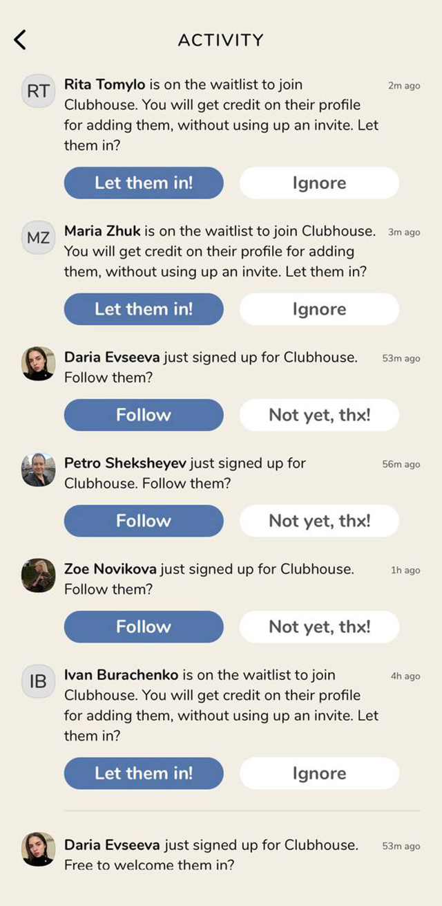 Лента, где отражаются те, кто скачал «Клабхаус» и зашел или ждет инвайта. На участников соцсети можно подписаться, а тех, кто ждет одобрения — пустить в «Клабхаус», причем без траты своего инвайта