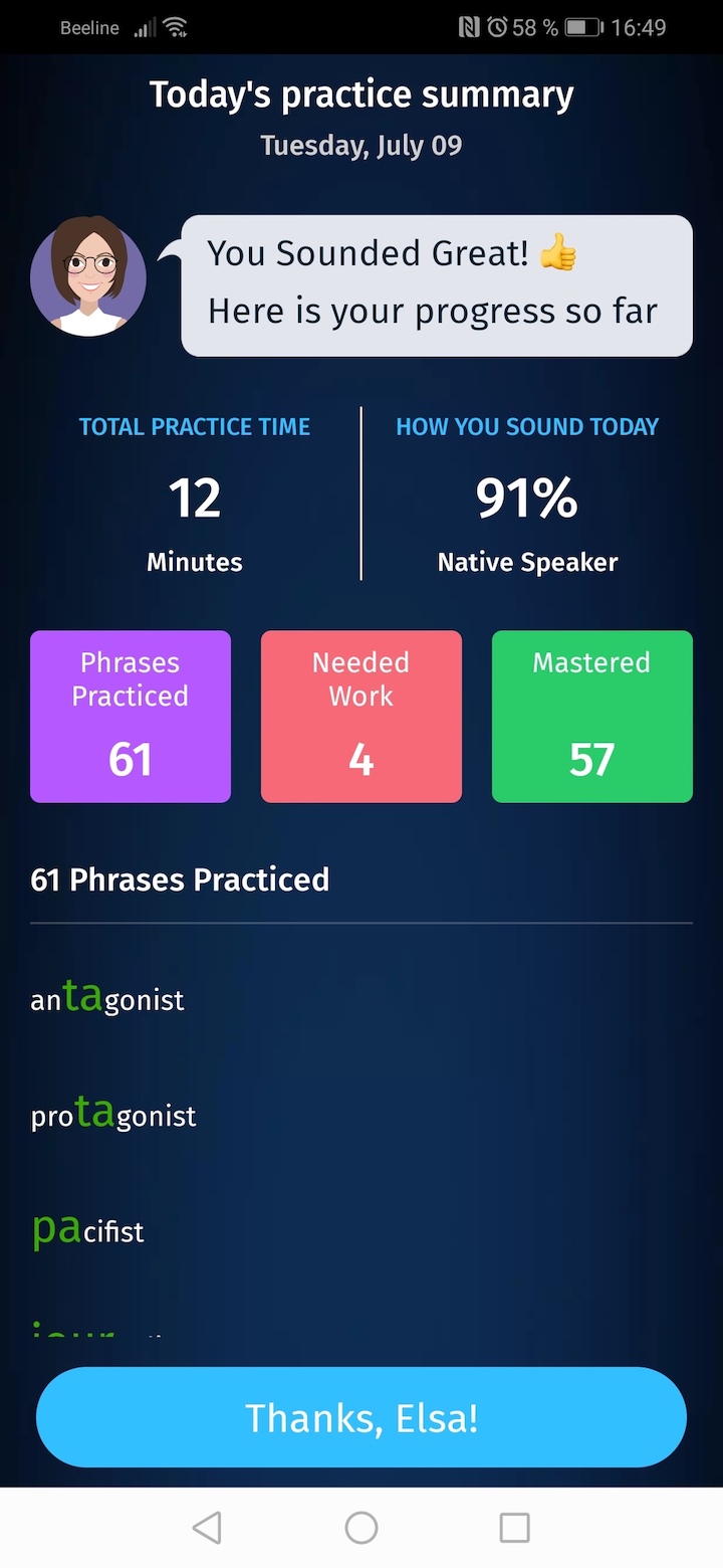 В конце занятия приложение пишет, сколько времени я потратила, сколько фраз отработала, сколько произнесла хорошо, а сколько надо повторить. Еще Elsa пишет, на сколько процентов из ста я звучу как носитель языка. В примере наговорила на 91%