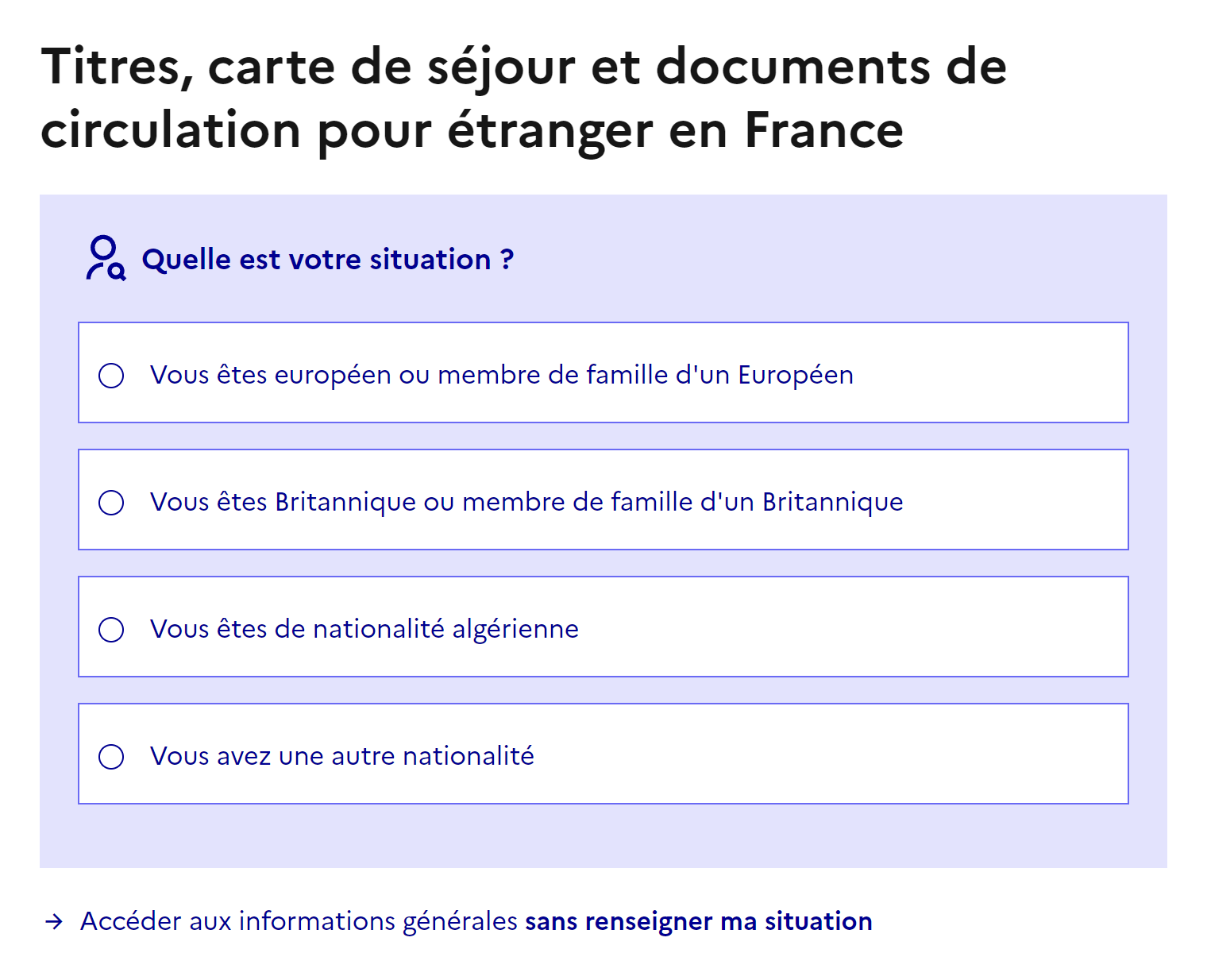 На сайте французских госуслуг неудобная анкета, которая плохо помогает найти ответы на вопросы. Но всю необходимую информацию разместили под таблицей по ссылке Accéder aux informations générales sans renseigner ma situation. Страница доступна также на английском языке. Источник: service-public.fr