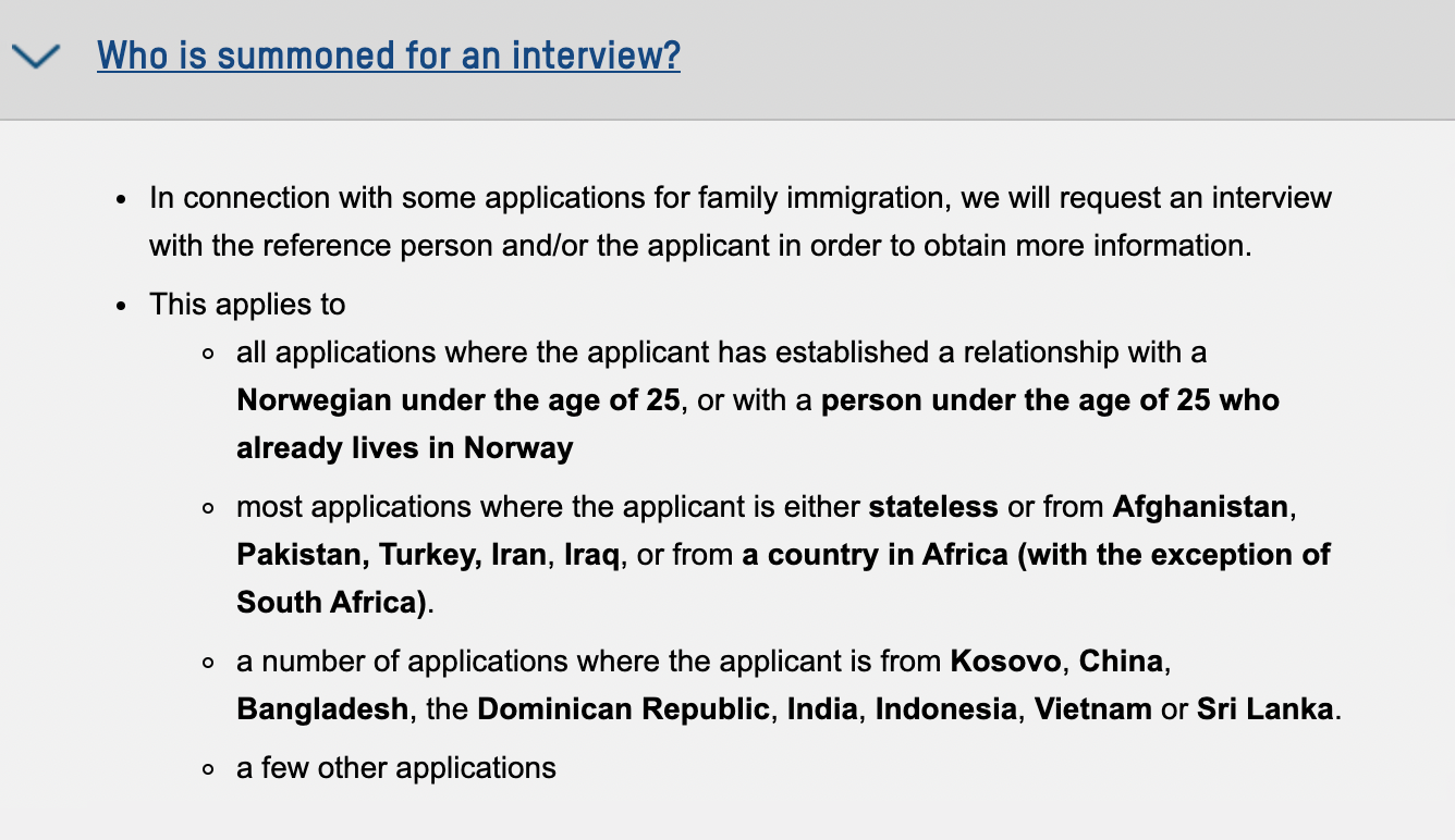 В Норвегии есть список стран, людей из которых с большой вероятностью будут вызывать на беседу. Источник: Норвежская миграционная служба